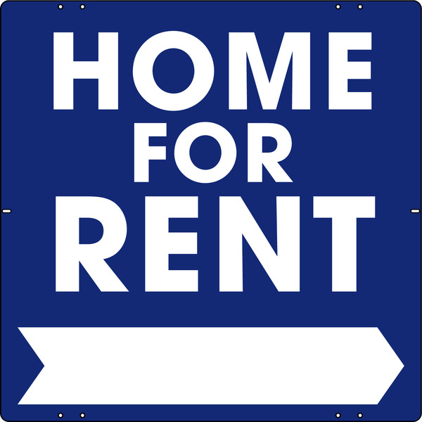 Home For Rent Sign Panel with Large, Bold Text, 24h x 24w, Steel